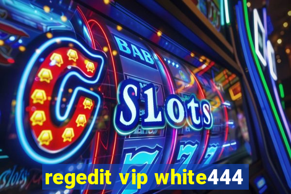 regedit vip white444